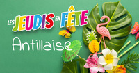 Jeudis en fte : soire antillaise